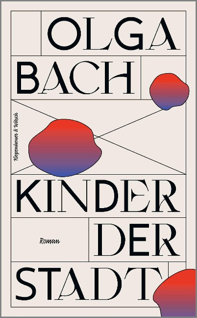 Kinder der Stadt - Olga Bach