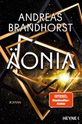 Cover-Bild zum Titel 'Äonia' von 'Andreas Brandhorst'