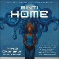 Cover-Bild zum Titel 'Binti: Home' von 'Nnedi Okorafor'