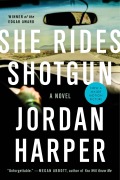Cover-Bild zum Titel 'She Rides Shotgun' von 'Jordan Harper'