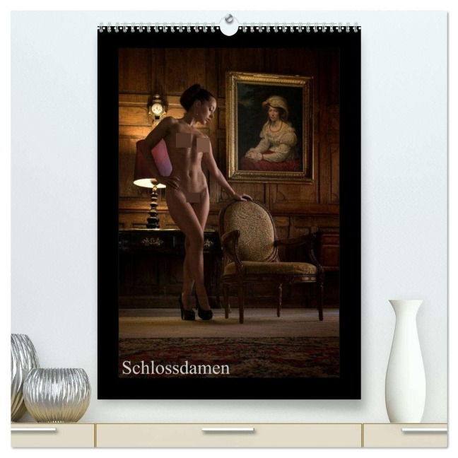 Schlossdamen - Aktbilder in historischen Räumen (hochwertiger Premium Wandkalender 2026 DIN A2 hoch), Kunstdruck in Hochglanz - Martin Zurmühle