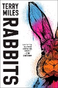 Cover-Bild zum Titel 'Rabbits' von 'Terry Miles'