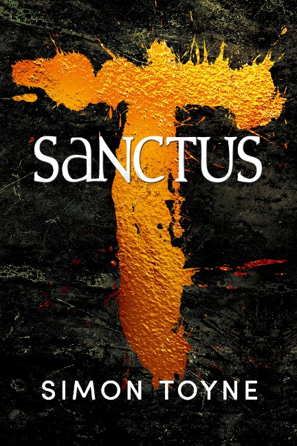 Sanctus - Simon Toyne
