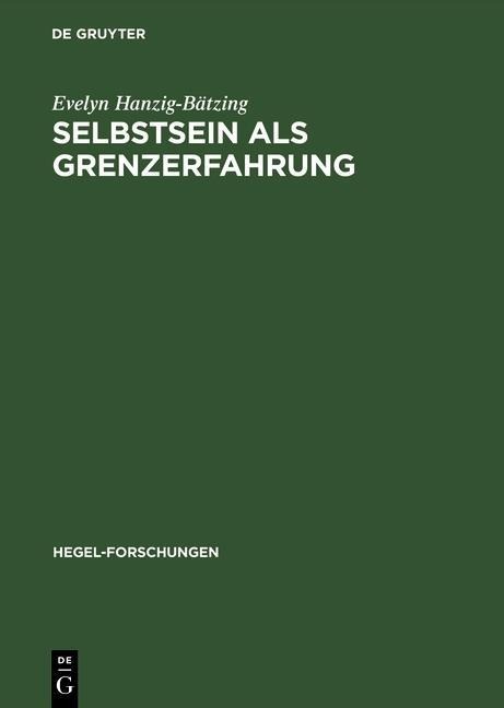 Selbstsein als Grenzerfahrung - Evelyn Hanzig-Bätzing
