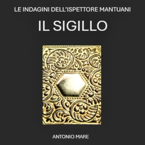 Il Sigillo - Antonio Mare