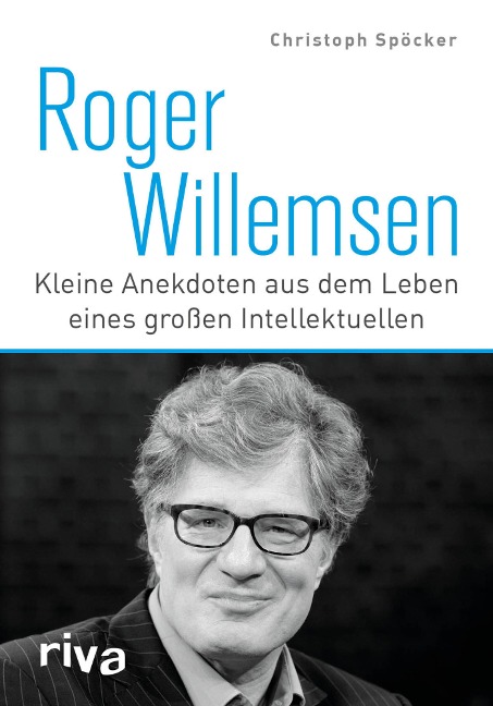 Roger Willemsen - Christoph Spöcker