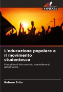 L'educazione popolare e il movimento studentesco - Robson Brito