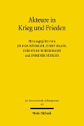 Cover-Bild zum Titel 'Akteure in Krieg und Frieden' von ''