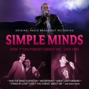 Cover-Bild zum Titel 'Don't You Forget About Me - Live 1995' von 'Simple Minds'