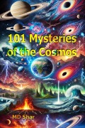 Cover-Bild zum Titel '101 Mysteries of the Cosmos' von 'Md Shar'