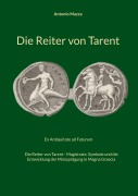 Cover-Bild zum Titel 'Die Reiter von Tarent' von 'Antonio Mazza'