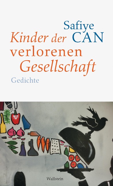 Kinder der verlorenen Gesellschaft - Safiye Can
