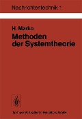 Cover-Bild zum Titel 'Methoden der Systemtheorie' von 'H. Marko'