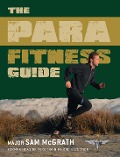 Cover-Bild zum Titel 'The Para Fitness Guide' von 'Sam Mcgrath'