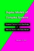 Duplex Models of Complex Systems - Steven H. Kim