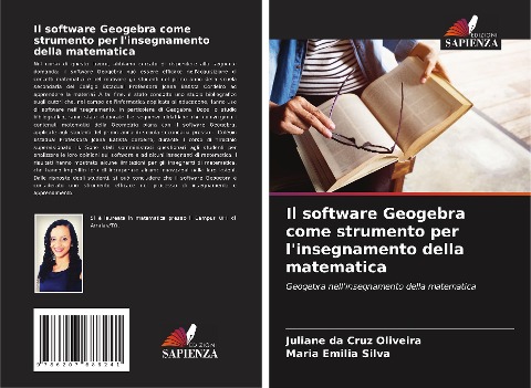 Il software Geogebra come strumento per l'insegnamento della matematica - Juliane Da Cruz Oliveira, Maria Emilia Silva