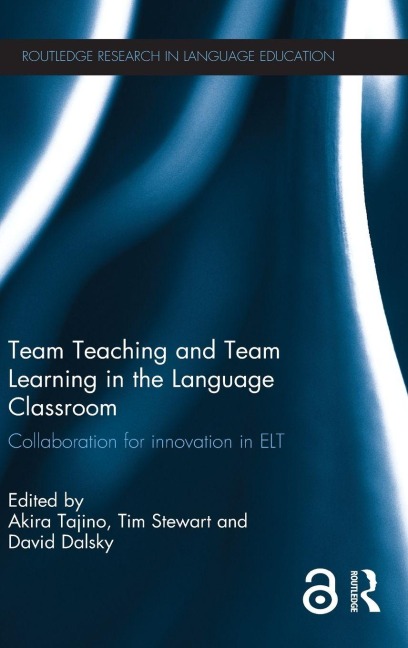 Team Teaching and Team Learning in the Language Classroom - 