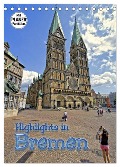 Highlights in Bremen (Tischkalender 2025 DIN A5 hoch), CALVENDO Monatskalender - Paul Michalzik