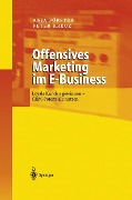 Cover-Bild zum Titel 'Offensives Marketing im E-Business' von 'Anja Förster, Peter Kreuz'