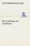 Der Landvogt von Greifensee - Gottfried Keller