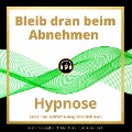 Cover-Bild zum Titel 'Bleib dran beim Abnehmen' von 'Christian Blümel'