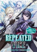 Cover-Bild zum Titel 'Repeated Vice: I Refuse to Be Important Enough to Die Volume 3' von 'Kurokawa Hitsugi'