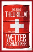 Cover-Bild zum Titel 'Wetterschmöcker' von 'Michael Theurillat'