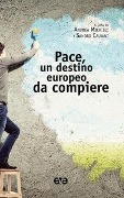Cover-Bild zum Titel 'Pace, un destino europeo da compiere' von ''