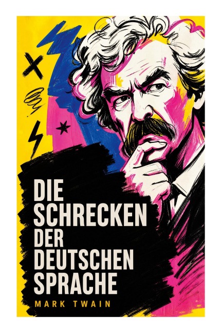 Die Schrecken der deutschen Sprache - Mark Twain
