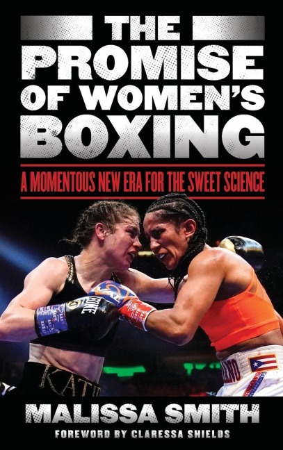Promise of Women's Boxing - Malissa Smith
