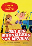 Cover-Bild zum Titel 'Lolek und Bolek - Bei den Bisonjägern von Nevada' von 'Leszek Mech, Wladyslaw Nehrebecki'
