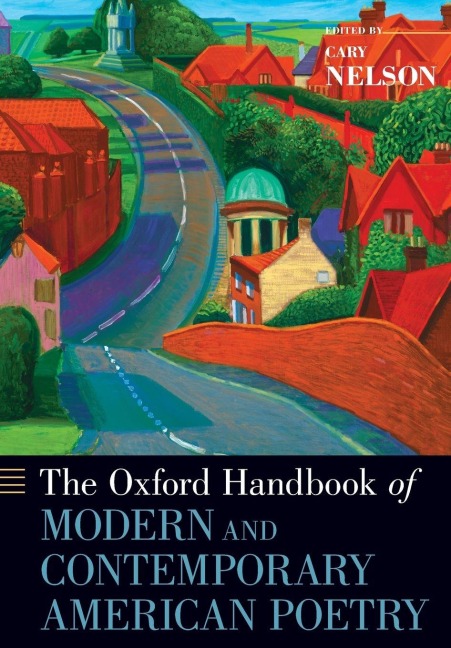 The Oxford Handbook of Modern and Contemporary American Poetry - 