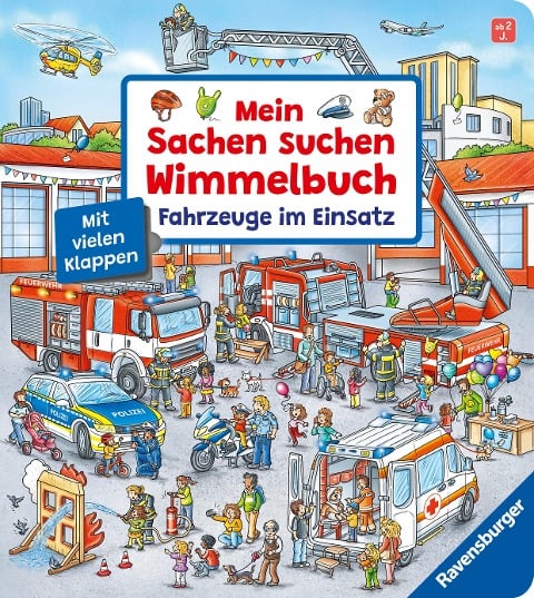 Mein Sachen suchen Wimmelbuch: Fahrzeuge im Einsatz, Pappbilderbuch mit Klappen ab 2 Jahren, Bilderbuch - Susanne Gernhäuser