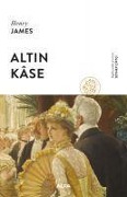 Cover-Bild zum Titel 'Altin Kase' von 'Henry James'