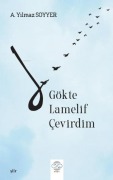 Cover-Bild zum Titel 'Gökte Lamelif Cevirdim' von 'A. Yilmaz Soyyer'