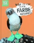 Cover-Bild zum Titel 'Wer ist hier in die Farbe getappt?' von 'Bobby Kastenhuber'
