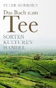 Cover-Bild zum Titel 'Das Buch zum Tee' von 'Peter Rohrsen'