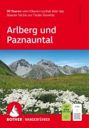 Cover-Bild zum Titel 'ROTHER Wanderführer Arlberg und Paznauntal. 50 Touren vom Oberen Lechtal über das Stanzer Tal bis zur Tiroler Silvretta' von 'Herbert Mayr'