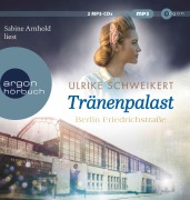 Cover-Bild zum Titel 'Berlin Friedrichstraße: Tränenpalast' von 'Ulrike Schweikert'