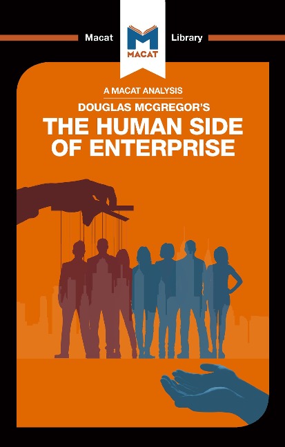 An Analysis of Douglas McGregor's the Human Side of Enterprise - Stoyan Stoyanov, Monique Diderich