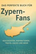 Cover-Bild zum Titel 'Das perfekte Buch für Zypern-Fans' von 'David Schmidt'