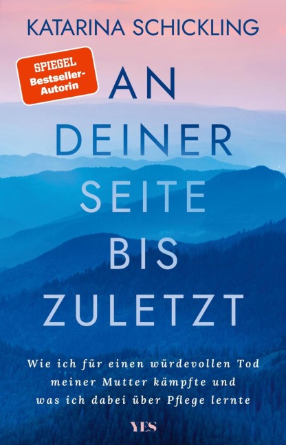 An deiner Seite bis zuletzt - Katarina Schickling