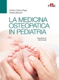Cover-Bild zum Titel 'La medicina osteopatica in pediatria' von 'Cristian Ciranna-Raab, Andrea Manzotti'