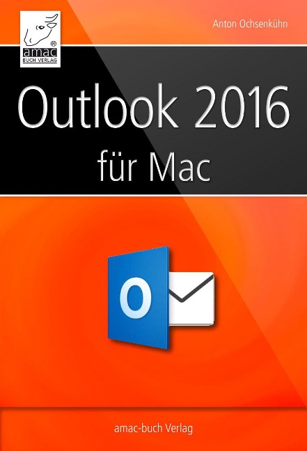 Outlook 2016 für Mac - Anton Ochsenkühn