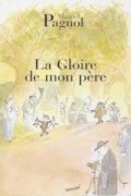 Cover-Bild zum Titel 'La gloire de mon pere' von 'Marcel Pagnol'