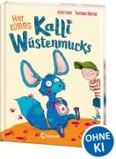 Cover-Bild zum Titel 'Hier kommt Kalli Wüstenmucks (Band 1)' von 'Julie Leuze, Anke Loose'