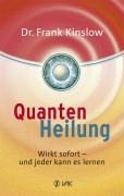Cover-Bild zum Titel 'Quantenheilung' von 'Frank Kinslow'