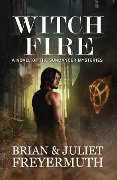 Cover-Bild zum Titel 'Witch Fire (The Sundancer Mysteries, #3)' von 'Brian Freyermuth, Juliet Freyermuth'