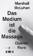 Cover-Bild zum Titel 'Das Medium ist die Massage' von 'Marshall McLuhan, Quentin Fiore'