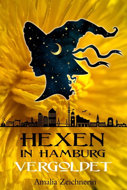 Hexen in Hamburg: Vergoldet - Amalia Zeichnerin